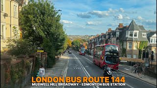 Journey through North London aboard Bus Route 144 Muswell Hill to Edmonton – Upper Deck Views 🚌 [upl. by Weiman]