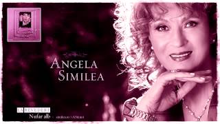 Angela Similea  La revedere [upl. by Lam]