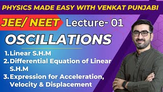 12  JEE NEET  Physics  Oscillations  Lecture 1  Linear SHM [upl. by Supmart]