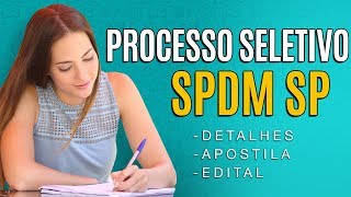 Processo Seletivo SPDM SP 2018  Edital Inscrição e Apostilas [upl. by Ahsinal]