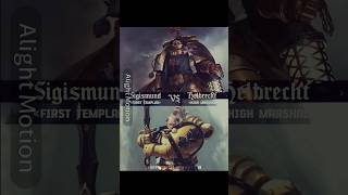 Sigismund Prime vs Helbrecht FP warhammer40k spacemarines blacktemplars edit [upl. by Ayotal686]