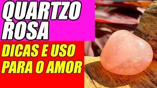 QUARTZO ROSA PARA ATRAIR O AMOR 💖 Dicas amp Uso do Quartzo Rosa [upl. by Aivatahs]