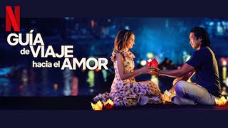 Guía de Viaje Hacia el Amor  Trailer [upl. by Caro]