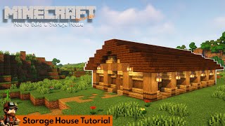 Minecraft  How to build a STORAGE HOUSE  Minecraft  STORAGE HOUSE TUTORIA [upl. by Maximilian]