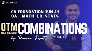 OTM  COMBINATIONS  CA Foundation June 2024  CA Pranav Popat [upl. by Magnus330]