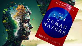 The Laws of Human Nature by Robert Greene Full Audiobook Part 1 [upl. by Onairpic]