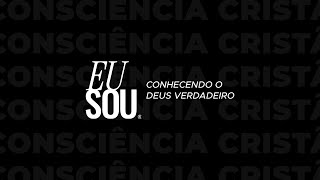 TRAILER DA CONSCIÊNCIA CRISTÃ 2025  EU SOU [upl. by Converse663]