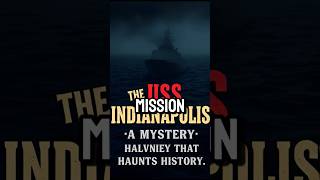 The Unsolved Mystery of the USS Indianapolis Tragedy at Sea ocean mystery mysterious ww2 [upl. by Sasha]