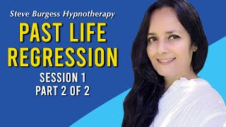 Past Life Regression Session 1 Part 2 of 2 with Steve Burgess and Filiz Woodhouse [upl. by Gildea44]