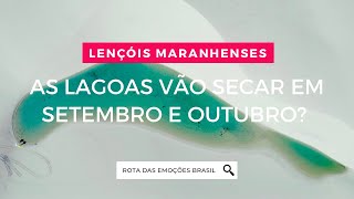 As lagoas vão secar nos Lençóis Maranhenses assista até o fim [upl. by Nuri]