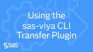 SAS Demo  SAS Viya Content Migration Using the sasviya CLI Transfer Plugin [upl. by Nahtanaj]