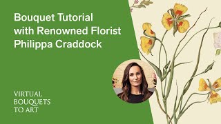 Virtual Bouquets to Art Bouquet Tutorial with Philippa Craddock [upl. by Calandra]