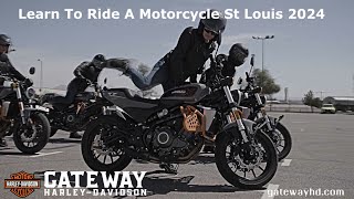 Learn To Ride A Motorcycle St Louis 2024 [upl. by Rorrys]