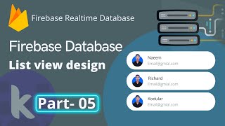 List view design using Firebase Database  Part 05 [upl. by Miyasawa]