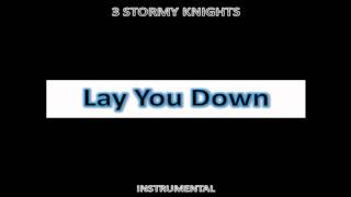 Lay You Down Instrumental [upl. by Eula]