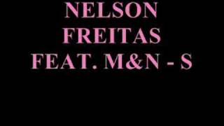 Nelson Freitas feat MampN Pro  Spjam Dint Njas Oi 2008 [upl. by Tichonn]