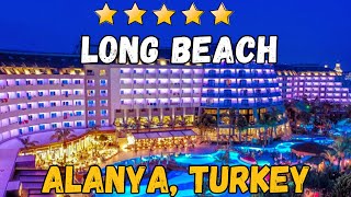 Long Beach Resort Alanya  Turkey AllInclusive Resort [upl. by Lybis]