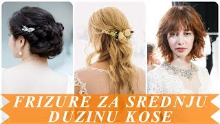 Svecane frizure za srednju duzinu kose 2018 [upl. by Enohpesrep]