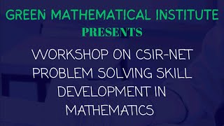 Free Workshop on CSIRNET Problem Solving skill development in Mathematics Dec 2023 Day 4 [upl. by Elison]