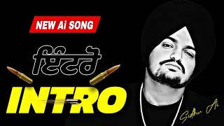 INTRO Song By Sidhu Ai  Sidhu Moosewala New Punjabi song 2024  Latest Punjabi songs 2024  Pavitar [upl. by Convery]