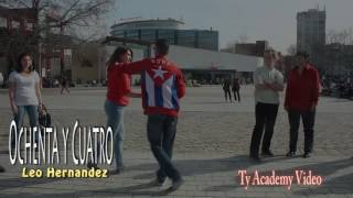 Ochenta y Cuatro  Passe Salsa Cubaine par Leo Hernandez [upl. by Hugues]