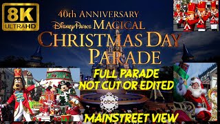 40TH ANNIVERSARY Disney Parks Magical Christmas Day Parade in ULTRA 8K LIVE from Walt Disney World [upl. by Gokey]