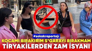 Tiryakilerin Sigara Zammına Şaşırtan Tepkileri [upl. by Rumit]