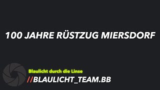 100 Jahre Rüstzug Miersdorf Konvoi und mehr [upl. by Ultima596]