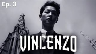 Vincenzo  Episode 3  Song joongki amp Jeon yeobeen  Hindi Dubbed [upl. by Oznofla]