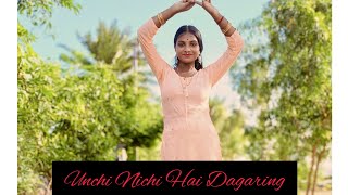 Oonchi Neechi Hai Dagariya Dance Cover  Hindi dance video  full video by Arpita [upl. by Ainig933]