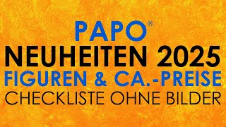 Papo ® Neuheiten 2025 Figuren amp Preise ohne Bilder Infos  Checkliste [upl. by Nueoht]