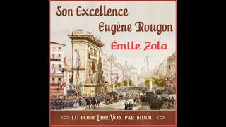 Son Excellence Eugène Rougon by Émile Zola read by Bidou Part 12  Full Audio Book [upl. by Gefen]