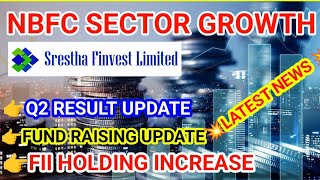 NBFC SECTOR GROWTH IN INDIA  FIIS HOLDING INCREASE SEPTEMBER  SERSTHA FINVEST LTD [upl. by Soni]