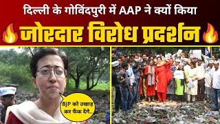 Delhi के Govindpuri में Atishi के नेतृत्व में BJP MCD के खिलाफ हुआ जोरदार Protest  AAP Delhi [upl. by Rhiamon]