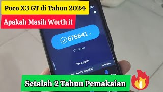 Review Poco X3 GT Setelah 2 Tahun Pemakaian  Apakah Masih Worth it [upl. by Lertnek]