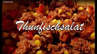 Thunfischsalat [upl. by Milman]