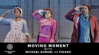 Mozarts THE MARRIAGE OF FIGARO — Moving Moment featuring Michael Sumuel as Figaro [upl. by Pentheas]