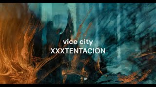 vice city by XXXTENTACION Clean Lyrics [upl. by Navek]