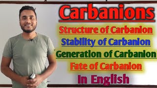 Everything about Carbanions  Stability generation and fate  GTScienceTutorial [upl. by Knowle]