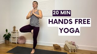 Hands free yoga  20 min full body practice [upl. by Sueddaht]