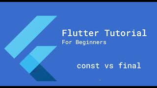 Flutter Const vs Final Explained Key Differences amp Best Practices [upl. by Neelhtakyram44]