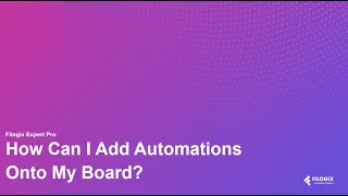 How Can I Add Automations Onto My Board [upl. by Aveer]