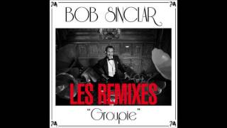 Bob Sinclar  Groupie Danny Roma amp Mr B Remix [upl. by Chubb]