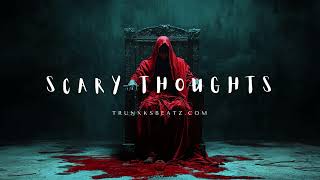 SCARY THOUGHTS NF Type Beat x Eminem Type Beat x Tech N9ne Type Beat Prod by Trunxks [upl. by Imerej]