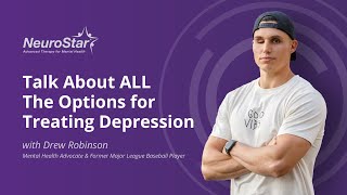 Talk About ALL The Options for Treating Depression with Drew Robinson [upl. by Yroggerg]