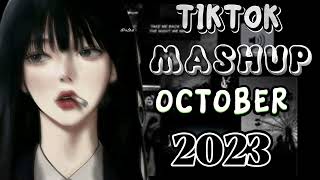 TIKTOK MASHUP OCTOBER 2023 [upl. by Dnomra75]