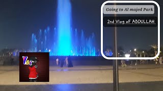 Going to Al majed Parkjeddahsaudiaarabiapart1 [upl. by Hodges738]