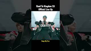 Road To Kingdom S2 Line Up🔥 roadtokingdom oneus cravity thenewsix tempest shorts kpop [upl. by Zarah414]