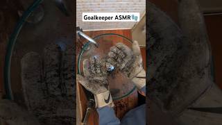 Goalkeeper gloves wash ASMR goalkeeper football asmr satisfying soccer [upl. by Yonatan]