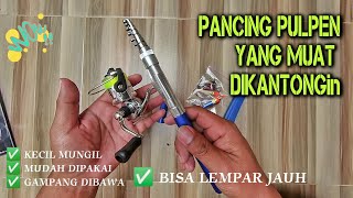 Unboxing Pancing Pulpen 15 meter  Joran Pena Mini Yang Muat di Kantong [upl. by Arocat645]